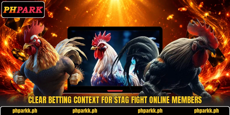 Clear betting context for Stag Fight online members Clear betting context for Stag Fight online members