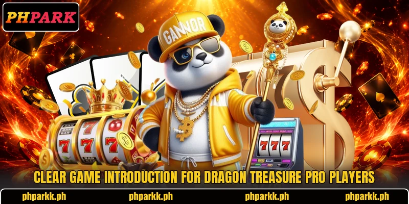 Clear game introduction for Dragon Treasure Pro players Clear game introduction for Dragon Treasure Pro players