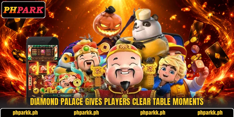 Diamond Palace gives players clear table moments Diamond Palace gives players clear table moments