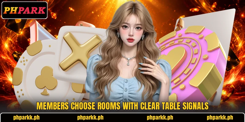 Members choose rooms with clear table signals