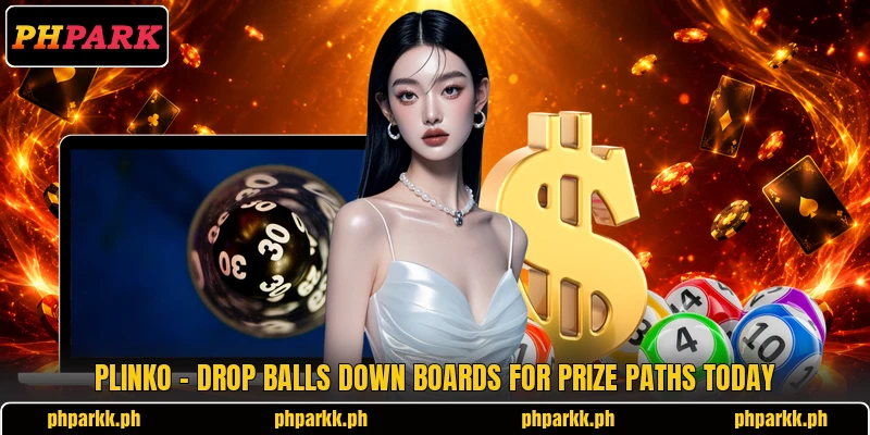 Plinko - Drop Balls Down Boards For Prize Paths Today
