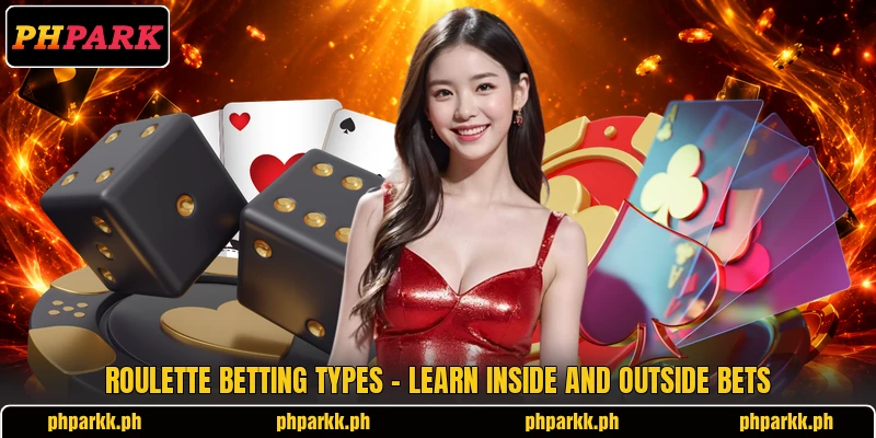 Roulette Betting Types - Learn Inside And Outside Bets