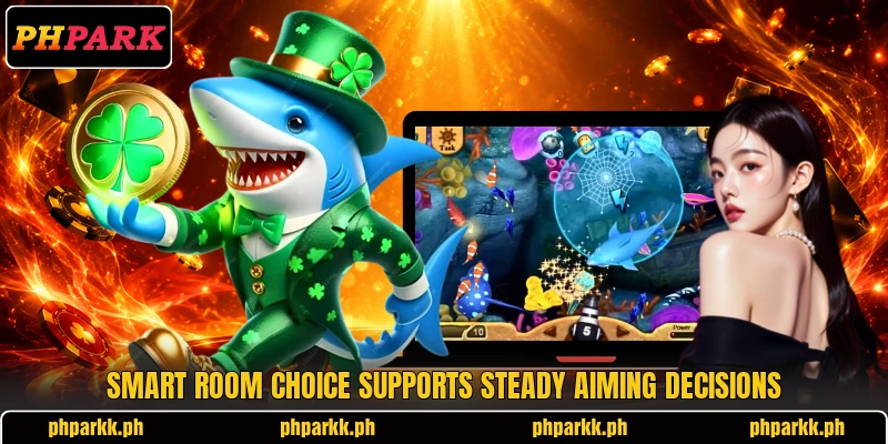 Smart room choice supports steady aiming decisions